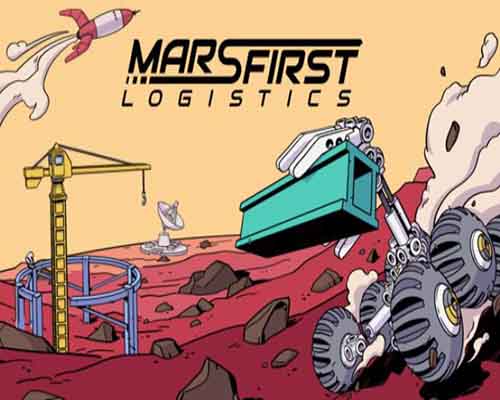 Mars first logistics free download (build 20282360) - 1