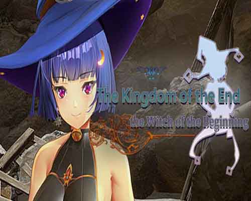 The Kingdom of the End&The Witch of the Beginning PC Game Free Download