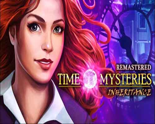 Time Mysteries Inheritance Remastered PC Game Free Download Time Mysteries Inheritance Remastered PC Game Free Download