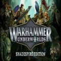 Warhammer underworlds shadespire edition (build 11392425)