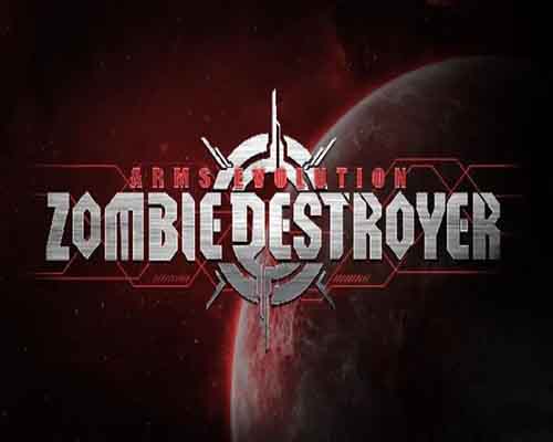 Arms Evolution ZOMBIE DESTROYER PC Game Free Download