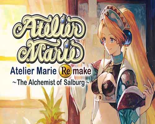 Atelier Marie Remake The Alchemist of Salburg PC Game Free Download Atelier Marie Remake The Alchemist of Salburg PC Game Free Download