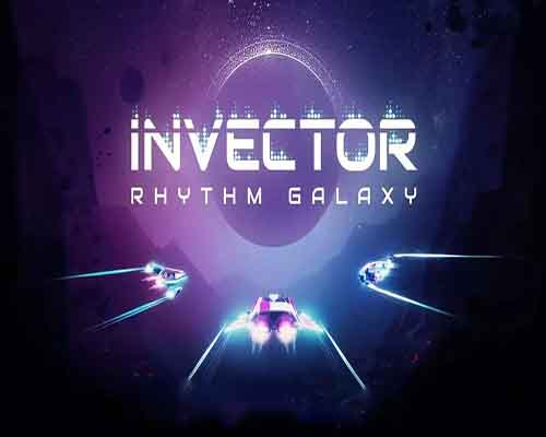Invector Rhythm Galaxy PC Game Free Download Invector Rhythm Galaxy PC Game Free Download