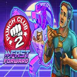 Punch Club 2 Fast Forward