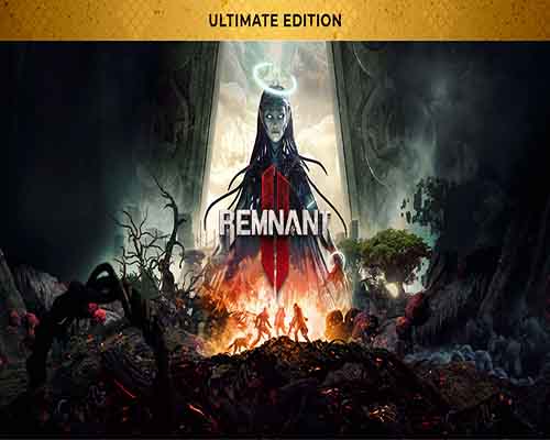 Remnant II Ultimate Edition Free Download