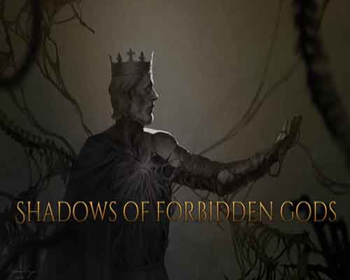 Shadows of forbidden gods download (build 20625226)