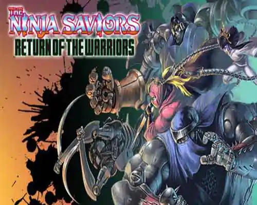 The Ninja Saviors Return of the Warriors PC Game Free Download