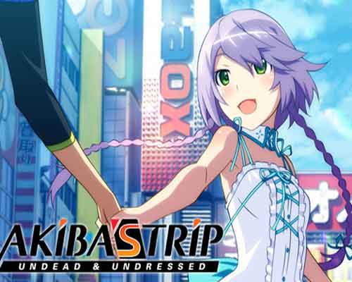 AKIBA'S TRIP: Undead & Undressed Free AKIBA'S TRIP: Undead & Undressed Free