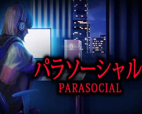 [chilla's art] parasocial | パラソーシャル download (v1.15)
