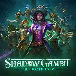 Shadow Gambit: The Cursed Crew Complete (v1.2.133)