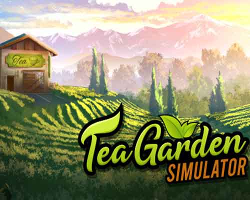 Tea Garden Simulator PC Game Free Download Tea Garden Simulator PC Game Free Download
