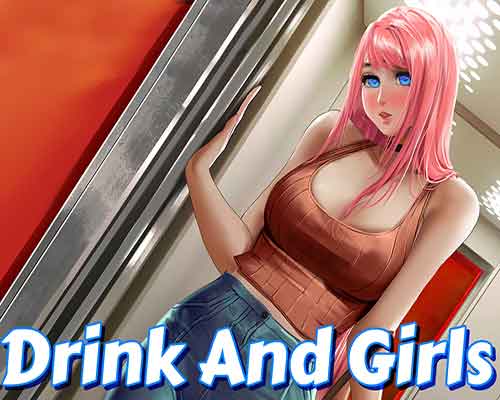 Drink And Girls Free Download (Build 11140014)