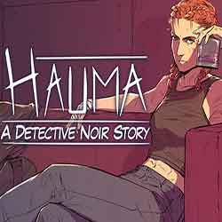 Hauma – A Detective Noir Story Free Download (v1.05)