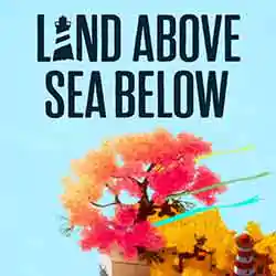 Land Above Sea Below Free Download