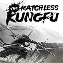The Matchless Kungfu Free Download (v1.2.1.0)