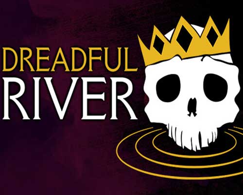 Dreadful river pc free download (v0.9.18.0) - 1