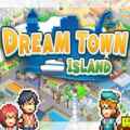 Dream town island free download (v131)