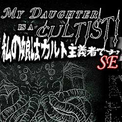 MY DAUGHTER IS A CULTIST! SE Free Download