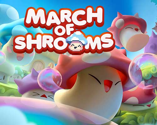 March of Shrooms Free Download March of Shrooms Free Download