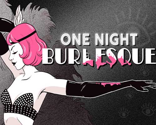 One Night: Burlesque Free Download One Night: Burlesque Free Download