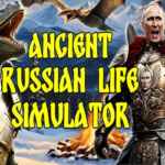 Ancient Russian Life Simulator Free Download Ancient Russian Life Simulator Free Download