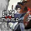 Blade of the netherworld download (early access)