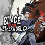 Blade of the Netherworld Download (Early Access) Blade of the Netherworld Download (Early Access)