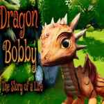 Dragon Bobby – The Story of a Life Free Download Dragon Bobby – The Story of a Life Free Download