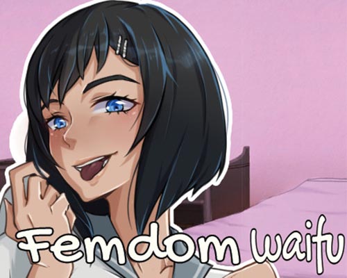 Femdom Waifu PC Free Download (Build 10747185) Femdom Waifu PC Free Download (Build 10747185)