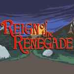 Reign of the Renegade Free Download (v1.09) Reign of the Renegade Free Download (v1.09)