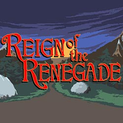 Reign of the Renegade Free Download (v1.09)
