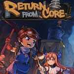 Return from Core PC Free Download (Build 17511809)