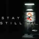 Stay Still 2 PC Free Download