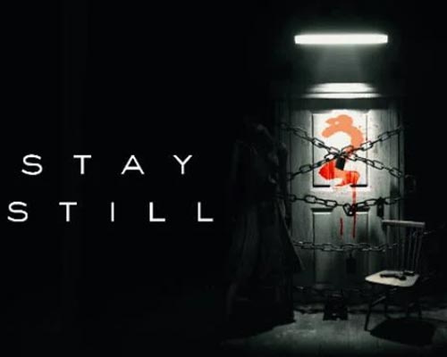 Stay Still 2 PC Free Download Stay Still 2 PC Free Download
