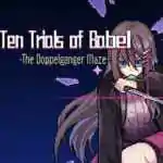 Ten Trials of Babel: The Doppelganger Maze Free (v20240225)