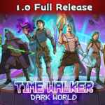 Time Walker: Dark World Free Download (Build 15085900)