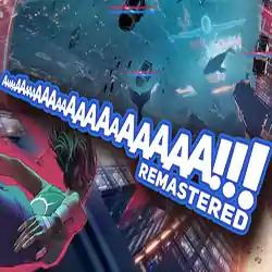 AaaaaAAaaaAAAaaAAAAaAAAAA!!! Remastered Download