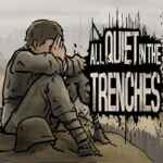 All Quiet in the Trenches Free Download (v0.8.4)
