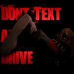 Don’t Text and Drive PC Free Download Don’t Text and Drive PC Free Download