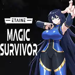 Etaine: Magic Survivor / 伊泰恩：魔法幸存者 Free (B15530525)