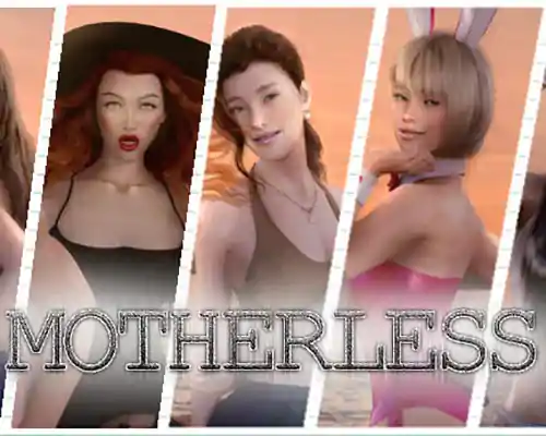 Motherless pc free download (v0.25.1.0 vacation special)