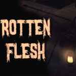 Rotten Flesh – Cosmic Horror Survival Game Download Rotten Flesh – Cosmic Horror Survival Game Download