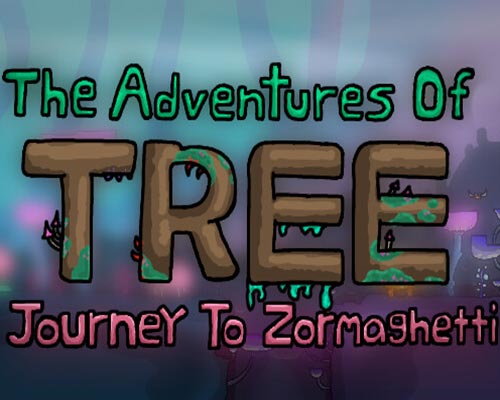 The Adventures of Tree Journey to Zormaghetti (Build 15194091) The Adventures of Tree Journey to Zormaghetti (Build 15194091)