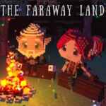 The Faraway Land PC Free Download