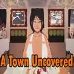 A Town Uncovered PC Free Download (v1.03b)