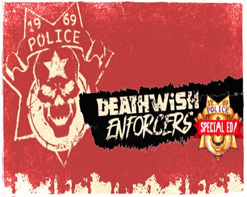 Deathwish enforcers special edition free (build 13571493) - 1