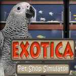 Exotica: Petshop Simulator PC Free Download (v1.0.8)