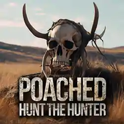 Poached : Hunt The Hunter PC Free Download