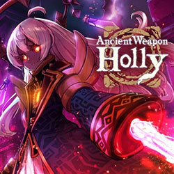 Ancient Weapon Holly PC Free Download