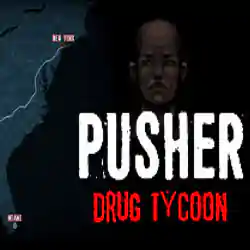 PUSHER – Drug Tycoon PC Free Download (v2.0.6)